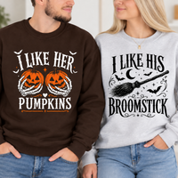 Funny Halloween Couple Sweatshirt & Hoodie - I Like Her Pumpkins, I Like His Broomstick Matching Spooky Pullover