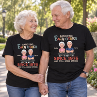 Personalized Couple Photo Annoying Each Other Anniversary Shirt For Husband and Wife, And Still Going Strong Tee, Wedding Anniversary Gift