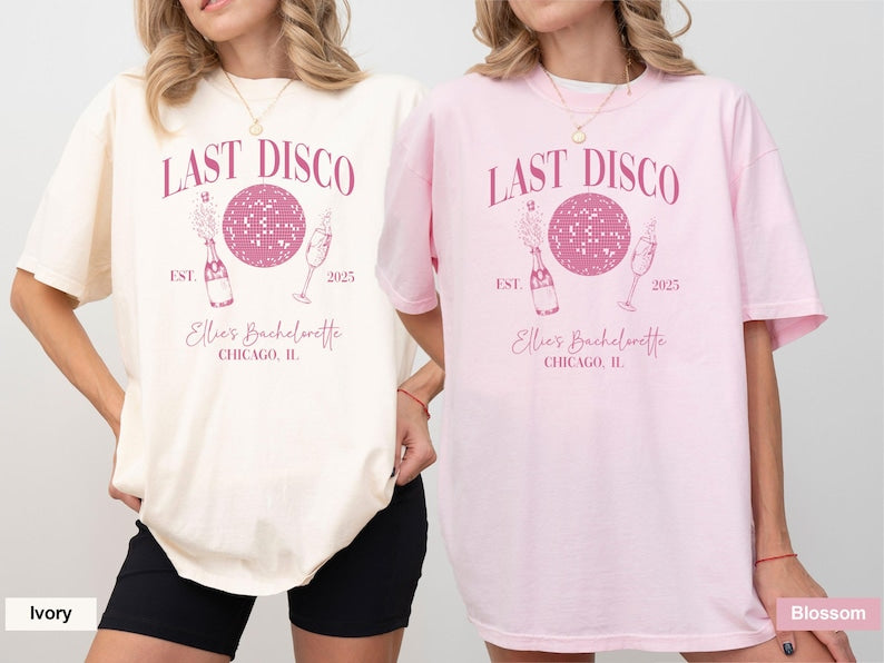 Last Disco Bachelorette Shirt: Comfort Colors Party Tee