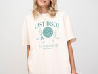 Last Disco Bachelorette Shirt: Comfort Colors Party Tee