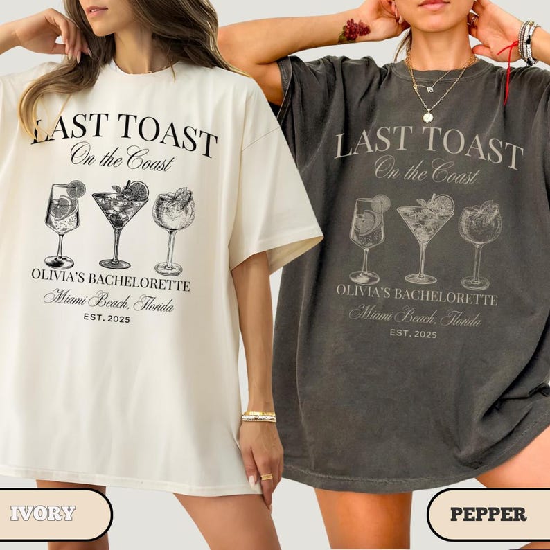 Last Toast on the Coast bachelorette shirt, Beach Bachelorette Shirts, Custom Bachelorette Party Shirts, Personalized Luxury Bachelorette
