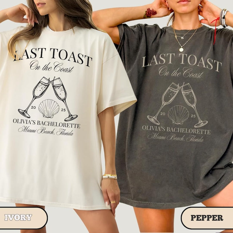 Last Toast on the Coast bachelorette shirt, Beach Bachelorette Shirts, Custom Bachelorette Party Shirts, Personalized Luxury Bachelorette
