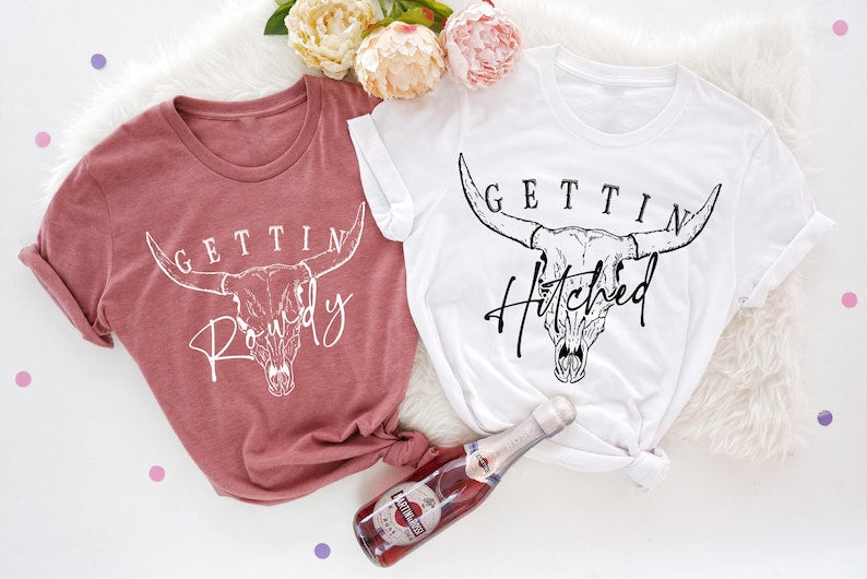 Getting Hitched Rowdy Shirt, Western Bachelorette Party Favors, Country Bachelorette Shirt, Rodeo Bachelorette Shirt, Nashville Bach Shirt