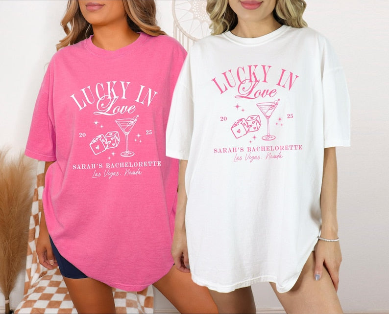 Lucky in Love Custom Bachelorette Party Shirts, Las Vegas Bachelorette Party Shirts, Luxury Bachelorette Party Shirts - LUCKY