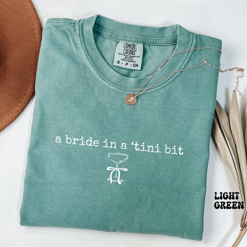 Comfort Colors A Bride in a Tini Bit Bride Shirt,Espresso Martini Themed Future Mrs Tshirt,Tini Bit Engaged,Bridal Shower Gift Idea