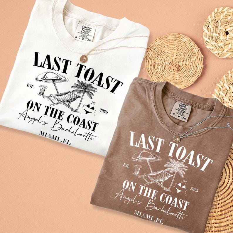 Comfort Colors® Last Toast on the Coast Bachelorette T-shirt,Custom Beach Bachelorette Party,Bridal Shirts,Custom Bach Party,Miami Bach Club