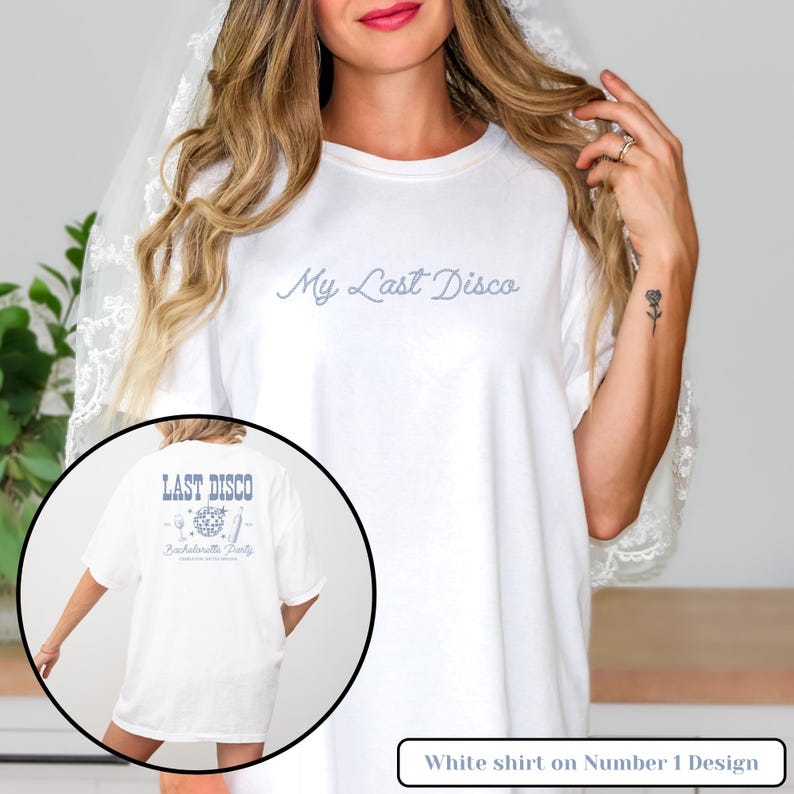 Comfort Colors Custom Last Disco Bachelorette Party Shirts Matching Bridal Shower Hen Party Gift for Bride To Be Bridesmaids Bride Squad