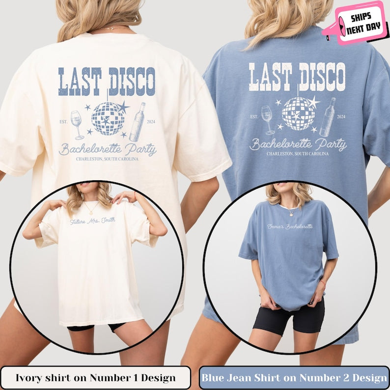 Comfort Colors Custom Last Disco Bachelorette Party Shirts Matching Bridal Shower Hen Party Gift for Bride To Be Bridesmaids Bride Squad
