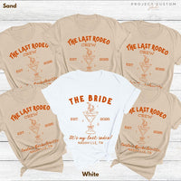 Custom Last Rodeo Crew Bachelorette Shirts Western Country Bach Nashville Bachelorette Party Cowgirl Bridal Party Tshirt Bridesmaid Gifts