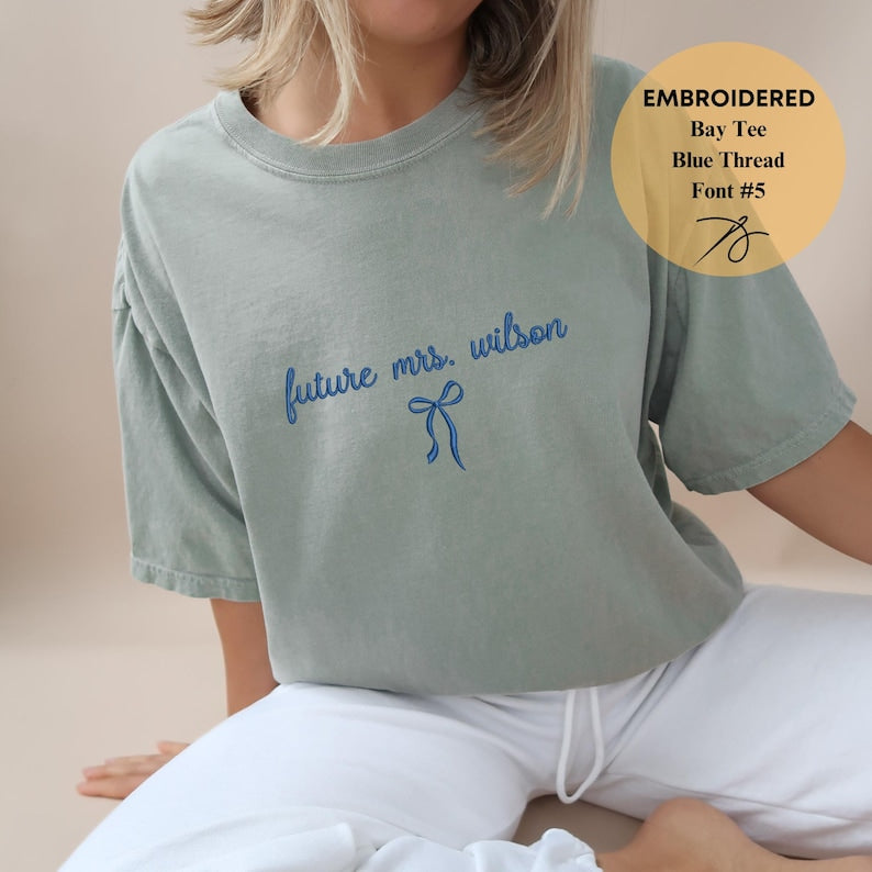 Embroidered Custom Future Mrs. Shirt, Custom Future Mrs. Shirt, Bride to be, Comfort Colors, Engagement Gift, Coquette Bachelorette Party
