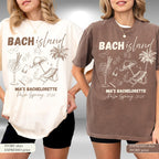 Bach Island Bachelorette Party Shirts: Custom Comfort Colors Tees