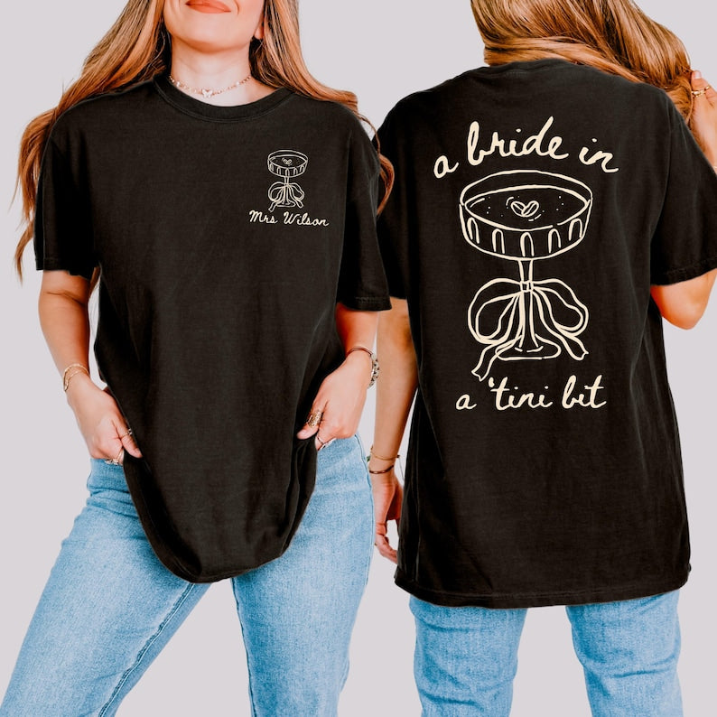 Comfort Colors® A Bride in a Tini Bit Custom Bride Shirt, Espresso Martini Themed Future Mrs Tee Tini Bit Engaged, Bridal Shower Gift Fiance