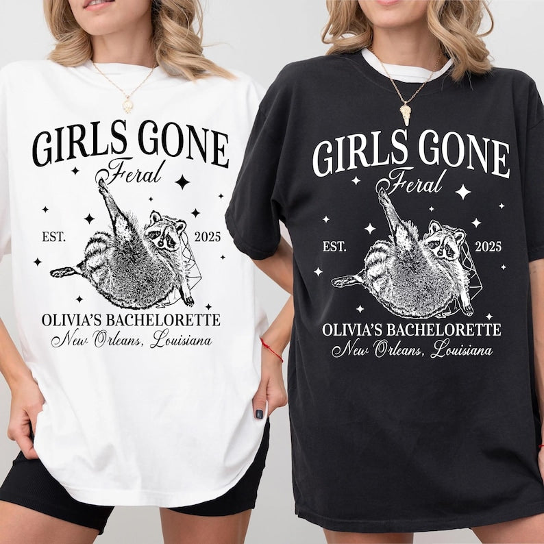 Girls Gone Feral Raccoon Bachelorette Party Shirt, Feral Raccoon Bride Tshirt, Matching Bridesmaids, Bridal Party Gifts, Custom Bachelorette