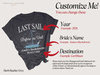 Nautical Bachelorette Party Shirts, Bachelorette Shirts, Bachelorette Cruise, Last Sail Before the Veil, Let's Get Nauti, Beach Bachelorette