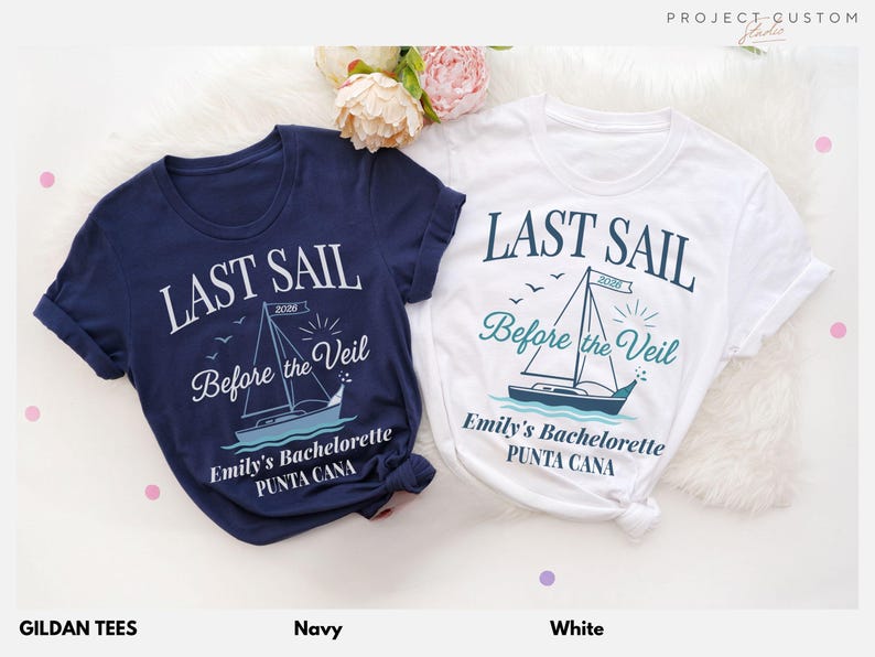 Nautical Bachelorette Party Shirts, Bachelorette Shirts, Bachelorette Cruise, Last Sail Before the Veil, Let's Get Nauti, Beach Bachelorette