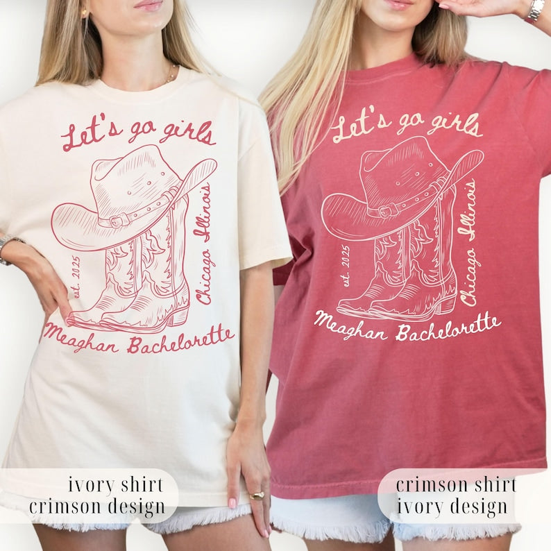 Let's Go Girls, Custom Western Bachelorette Shirt, Cowgirl Bride Tee, Personalized Nashville Bach Shirts, Matching Country Bridal Squad