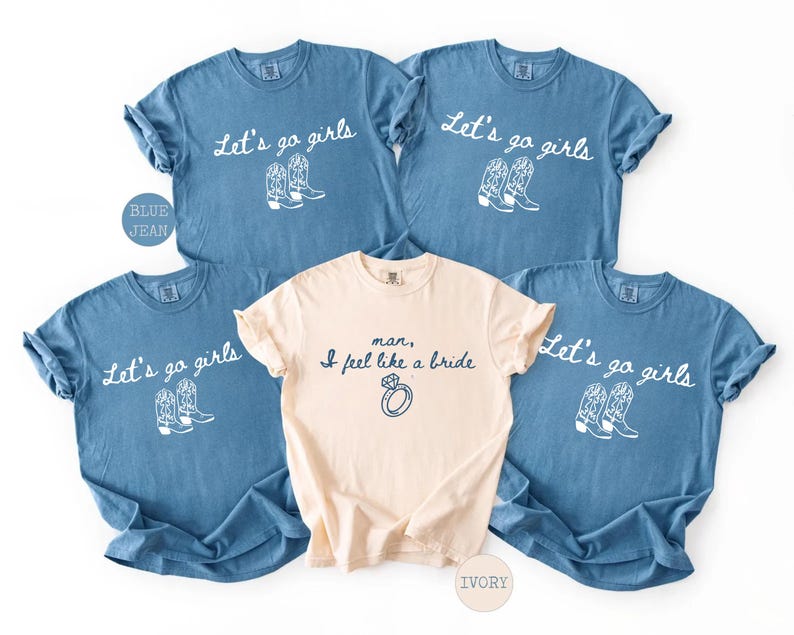 Western Nashville Bachelorette Shirts: Last Rodeo Country Shirts, Custom Let's Go Girls Bachelorette Party Tees, man I feels loke a bride