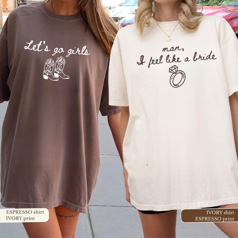Western Nashville Bachelorette Shirts: Last Rodeo Country Shirts, Custom Let's Go Girls Bachelorette Party Tees, man I feels loke a bride