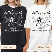 Let's Go Girls, Custom Western Bachelorette Shirt, Cowgirl Bride Tee, Personalized Nashville Bach Shirts, Matching Country Bridal Squad