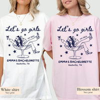 Let's Go Girls, Custom Western Bachelorette Shirt, Cowgirl Bride Tee, Personalized Nashville Bach Shirts, Matching Country Bridal Squad