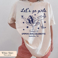 Let's Go Girls, Custom Western Bachelorette Shirt, Cowgirl Bride Tee, Personalized Nashville Bach Shirts, Matching Country Bridal Squad
