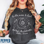 To The Moon and Bach Shirts, Custom Celestial Bachelorette Party T-Shirt, Space Girls Trip Tee
