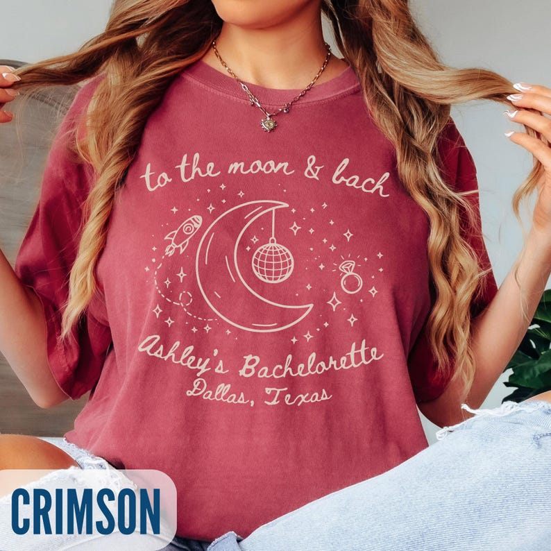 To The Moon and Bach Shirts, Custom Celestial Bachelorette Party T-Shirt, Space Girls Trip Tee