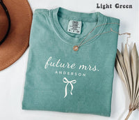 Comfort Colors® Personalized Future Mrs Shirt, Custom Bride To Be Tee, Dainty Bow Fiancee Shirt, Newly Engaged Gift, Future Wife Shirt