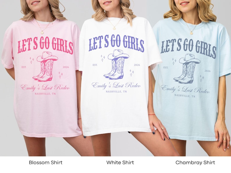 Let's Go Girls Custom Western Bachelorette Shirt, Last Rodeo Bachelorette Party TShirt Nashville Bach Trip Country Cowgirl Bride Bridesmaid
