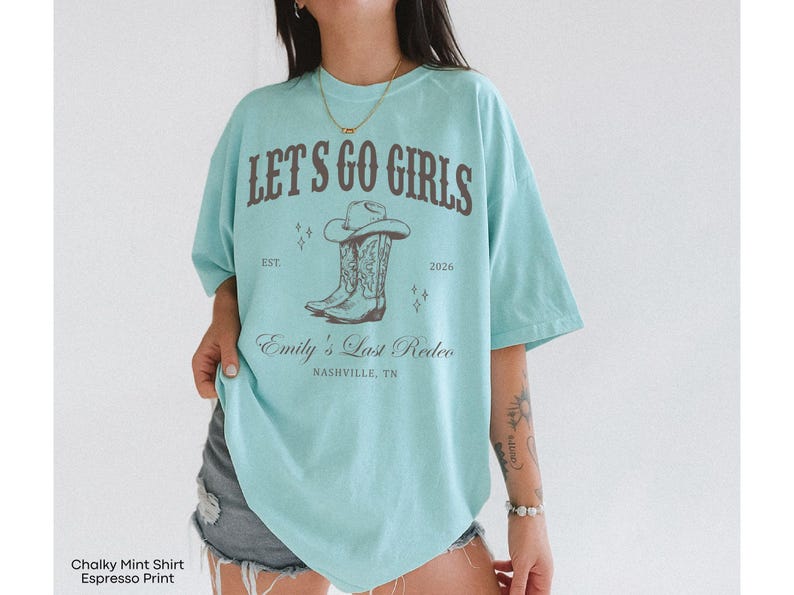Let's Go Girls Custom Western Bachelorette Shirt, Last Rodeo Bachelorette Party TShirt Nashville Bach Trip Country Cowgirl Bride Bridesmaid