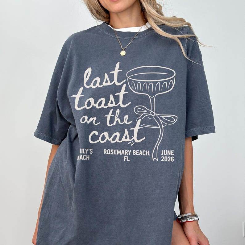 Last Toast On The Coast Shirt, Custom Beach Bachelorette Party Shirt, Bach Club Shirt, Coastal Bachelorette Shirt, Bridal Party Gifts
