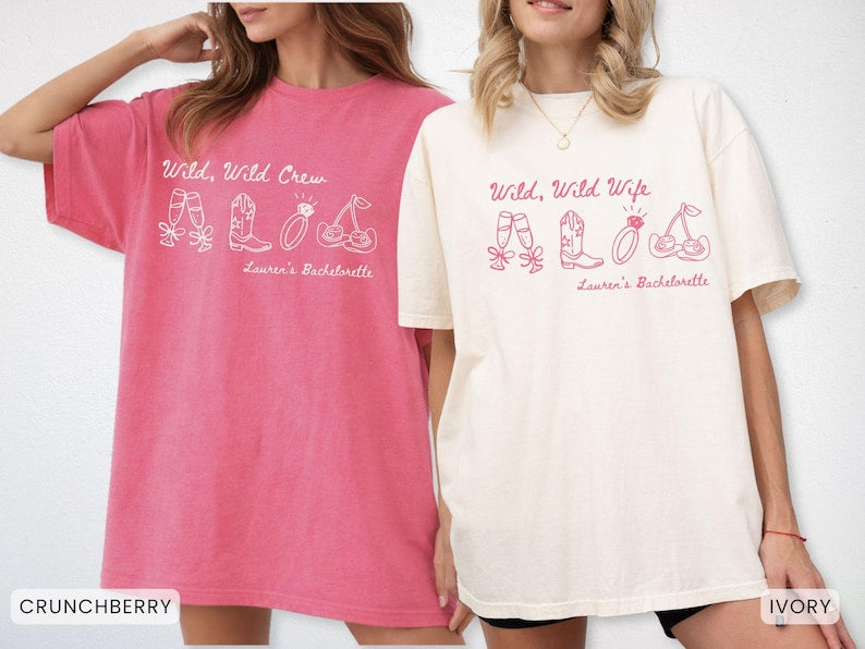 Personalized Wild Wild Wife Bachelorette Comfort Colors Shirt, Custom Last Rodeo Bridal Party T-shirt, Austin Texas Nashville Bach Outfit