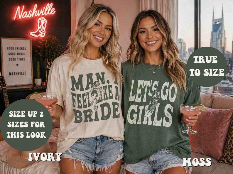 Nashville Bachelorette Shirts, Let’s Go Girls Shirt Man I Feel Like a Bride Cowgirl Bachelorette Outfit Western Bride Party, Girls Trip Tees