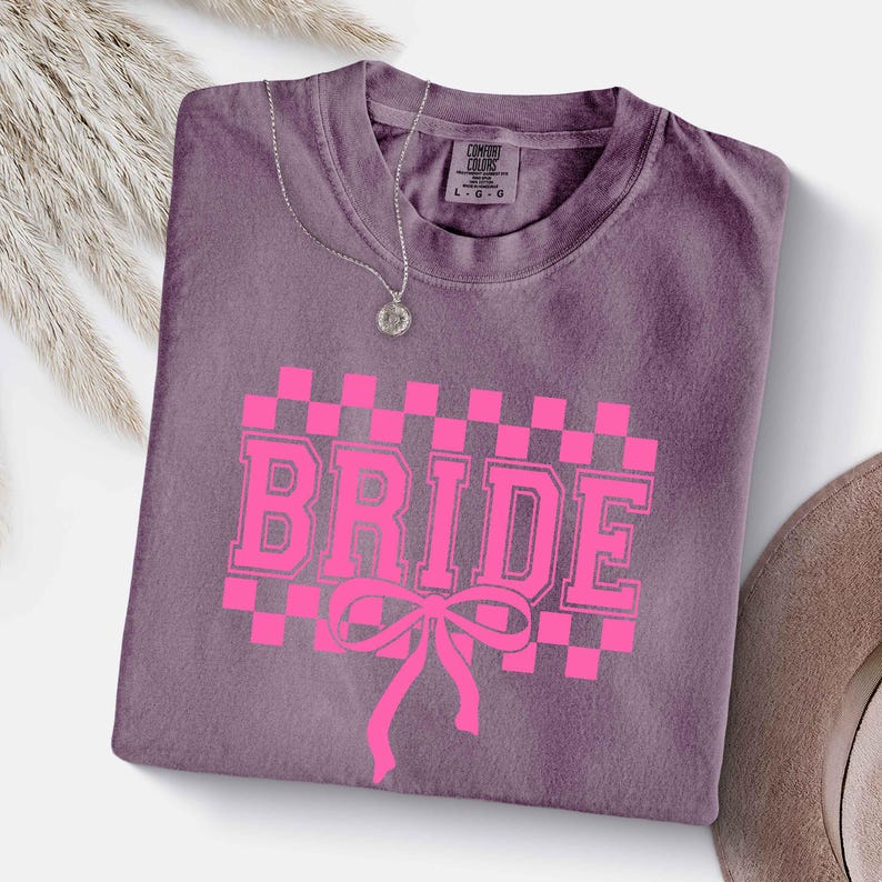 Comfort Colors® Checkered Bachelorette Shirts,Bride To Be Tee,Classy Bach Shirt, Coquette Bow Bride T-Shirt,Hen Party Bride Invitation Shirt