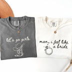 Man I Feel Like A Bride Shirt, Comfort Colors Western Bachelorette Tee, Lets Go Girls Cowgirl Bridal Party Shirt, Bride Tee