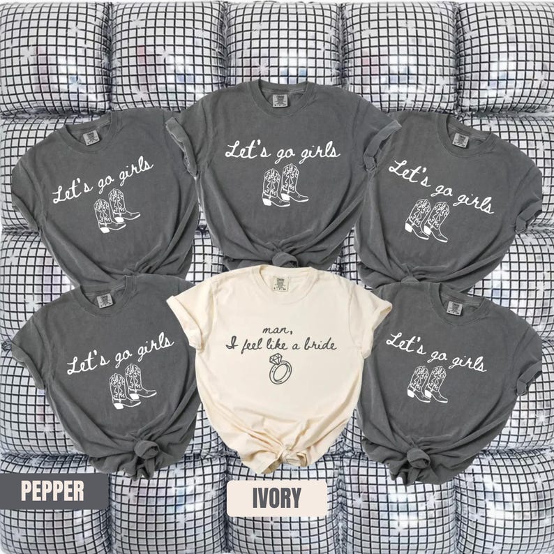 Western Nashville Bachelorette Shirts: Last Rodeo Country Shirts, Custom Let's Go Girls Bachelorette Party Tees, man I feels loke a bride