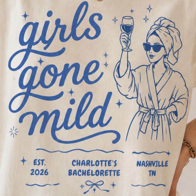 Custom Girls Gone Mild Bachelorette Shirt | Matching Team Bach Tee | Spa Party Weekend Group Tops | Girls Night Out