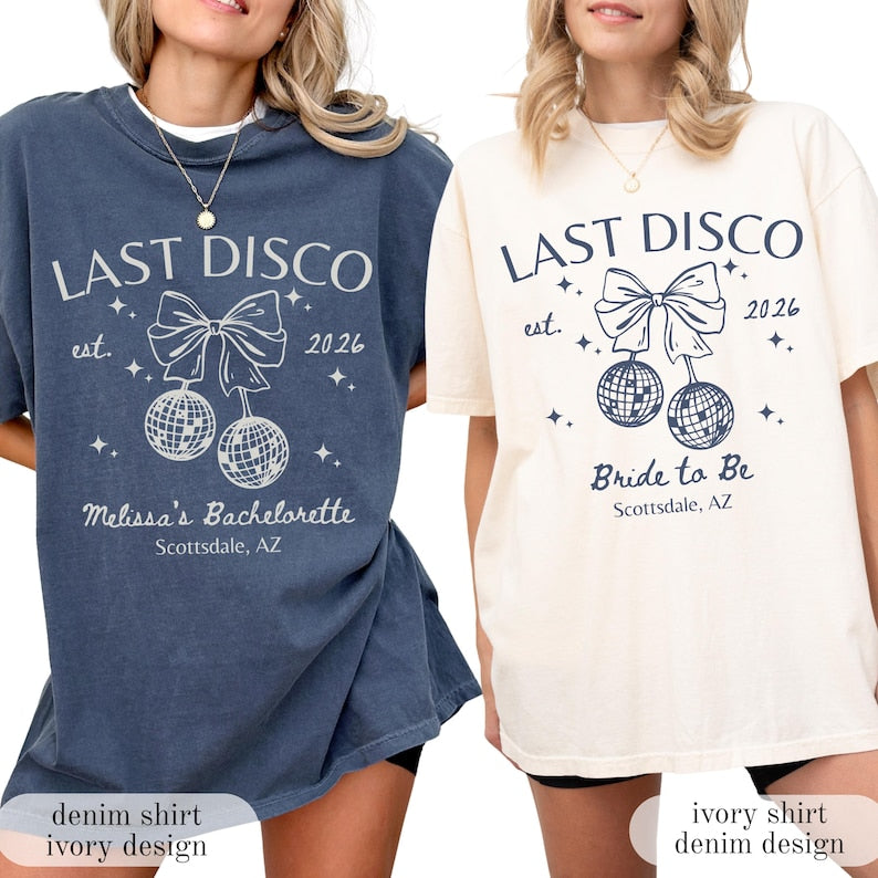 Last Disco Comfort Colors® Shirts, Custom Disco Bachelorette Party Tees, Luxury Bachelorette, Western Bach Cocktail Club Bridal Shower Gift