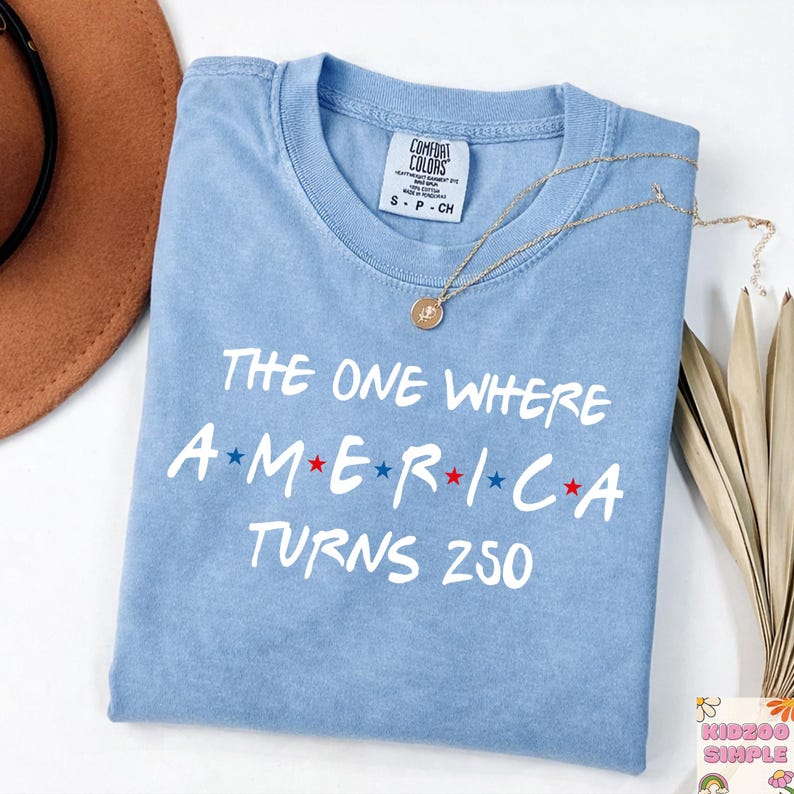 Comfort Colors® The One Where America Turns 250 Years Shirt, USA Patriotic 1776-2026, 4th of July, 250th Anniversary Gift, Independence Day