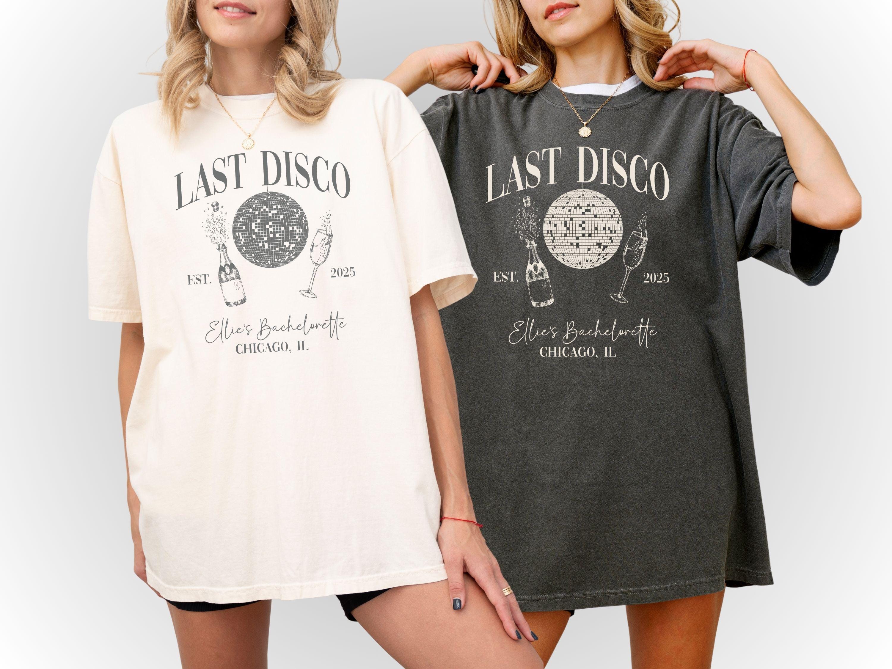 Last Disco Bachelorette Shirt: Comfort Colors Party Tee