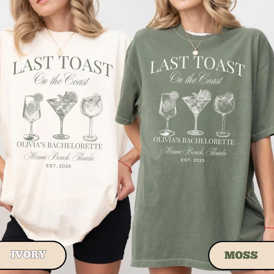 Last Toast on the Coast bachelorette shirt, Beach Bachelorette Shirts, Custom Bachelorette Party Shirts, Personalized Luxury Bachelorette