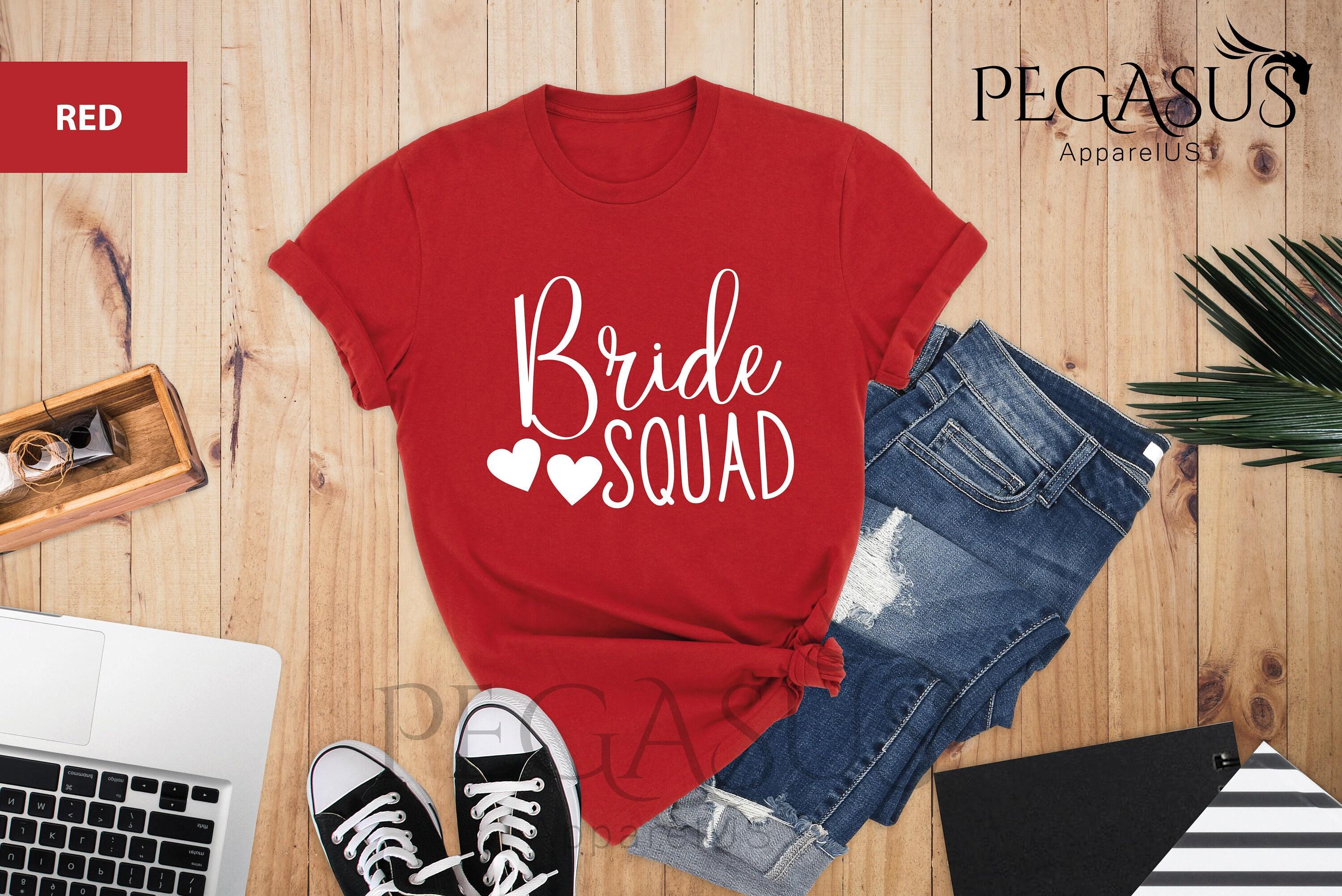 Bride Shirt, Bride Squad Shirt, Bridal Gift, Wedding Gift, Wife Shirt, Bridesmaid Shirt, Bachelorette Squad Shirts, Bachelorette Shirt