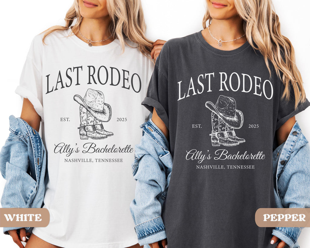 Last Rodeo Bachelorette Shirt, Personalized Location Western Bridal Party Shirt, Custom Western Bachelorette Shirt, Western Bride Shirt