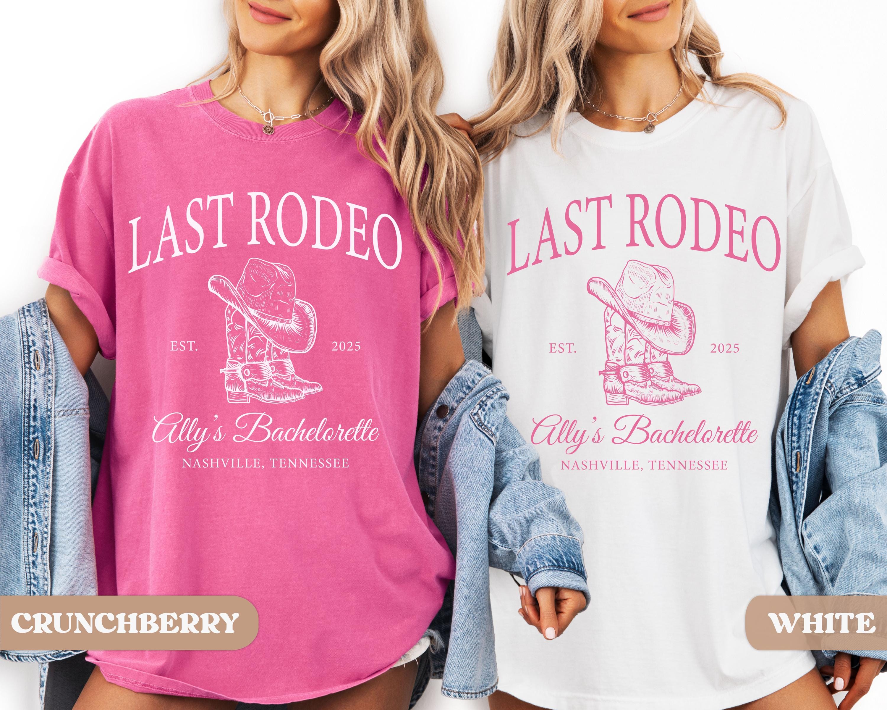 Last Rodeo Bachelorette Shirt, Personalized Location Western Bridal Party Shirt, Custom Western Bachelorette Shirt, Western Bride Shirt