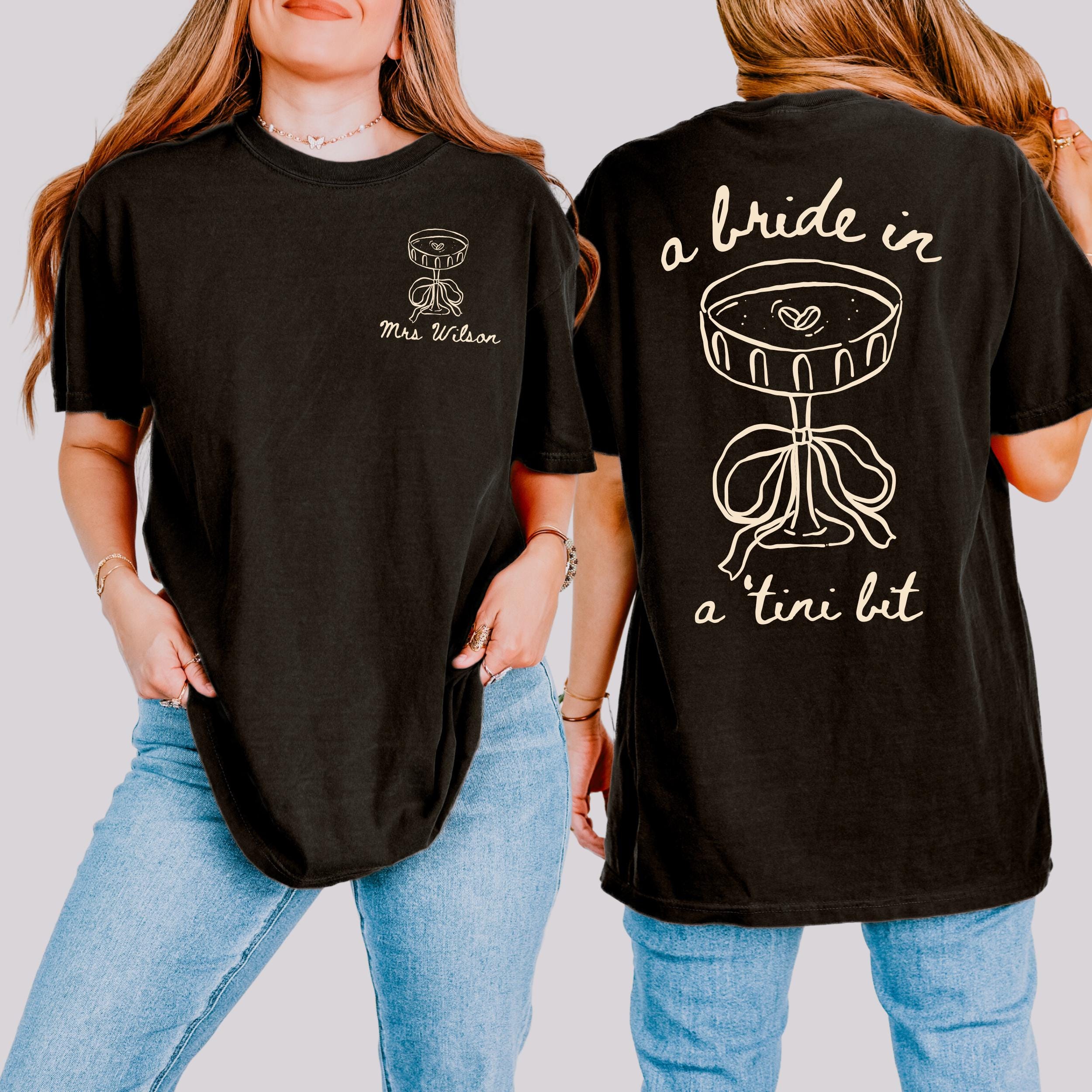 Comfort Colors® A Bride in a Tini Bit Custom Bride Shirt, Espresso Martini Themed Future Mrs Tee Tini Bit Engaged, Bridal Shower Gift Fiance