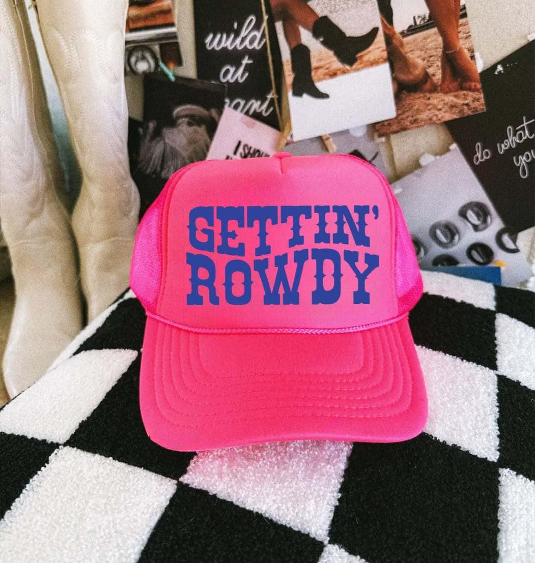Getting Rowdy Trucker Hat, Getting Hitched Custom Hats