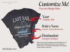 Nautical Bachelorette Party Shirts, Bachelorette Shirts, Bachelorette Cruise, Last Sail Before the Veil, Let's Get Nauti, Beach Bachelorette