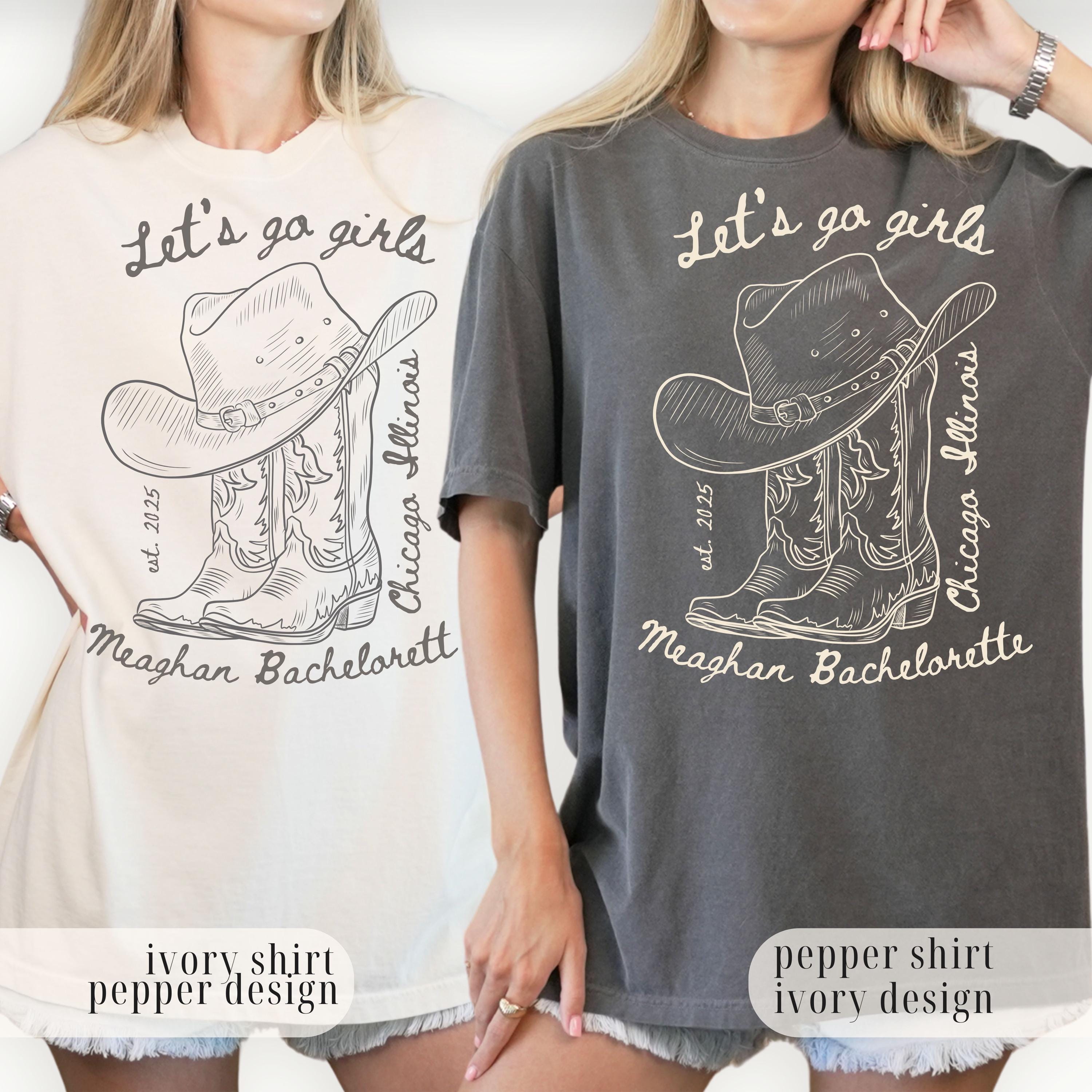 Let's Go Girls, Custom Western Bachelorette Shirt, Cowgirl Bride Tee, Personalized Nashville Bach Shirts, Matching Country Bridal Squad