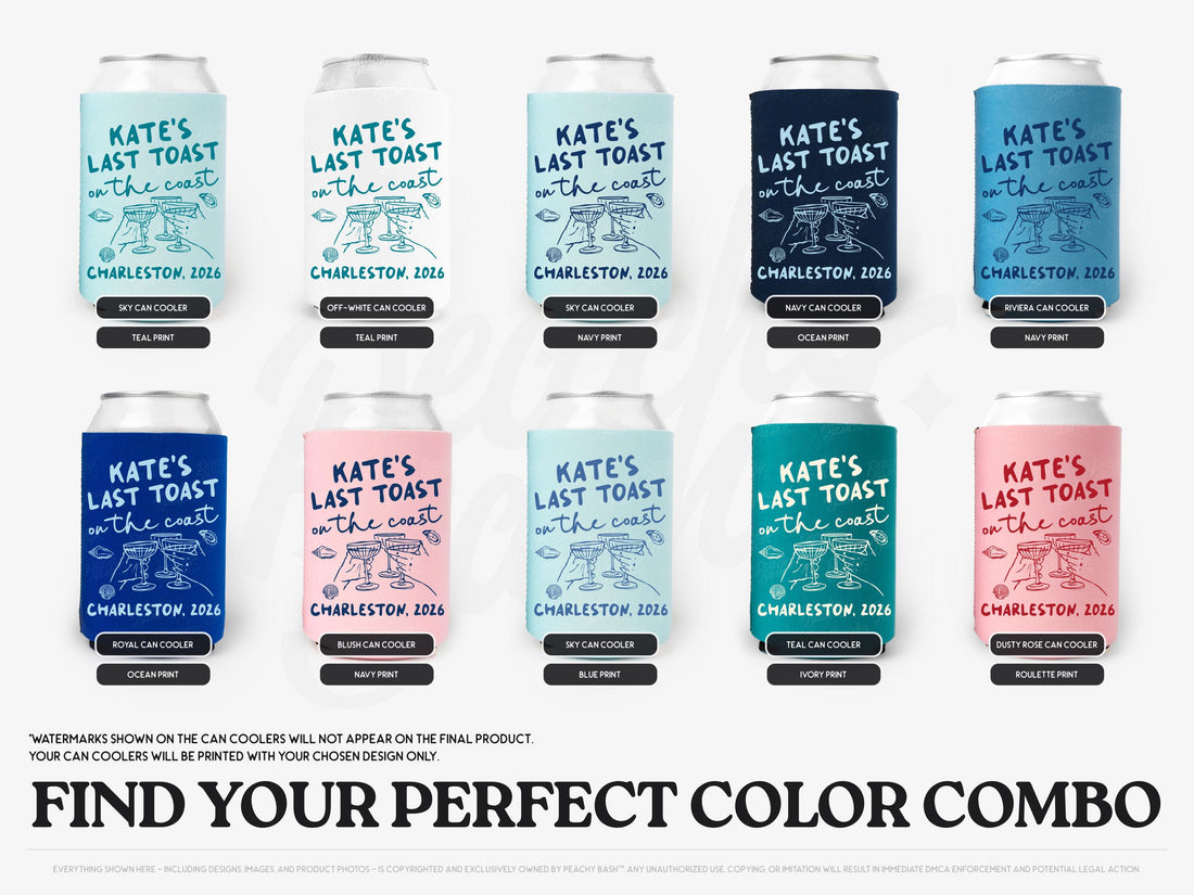 Last Toast On The Coast Bachelorette Can Coolers in Regular and Slim Sizes