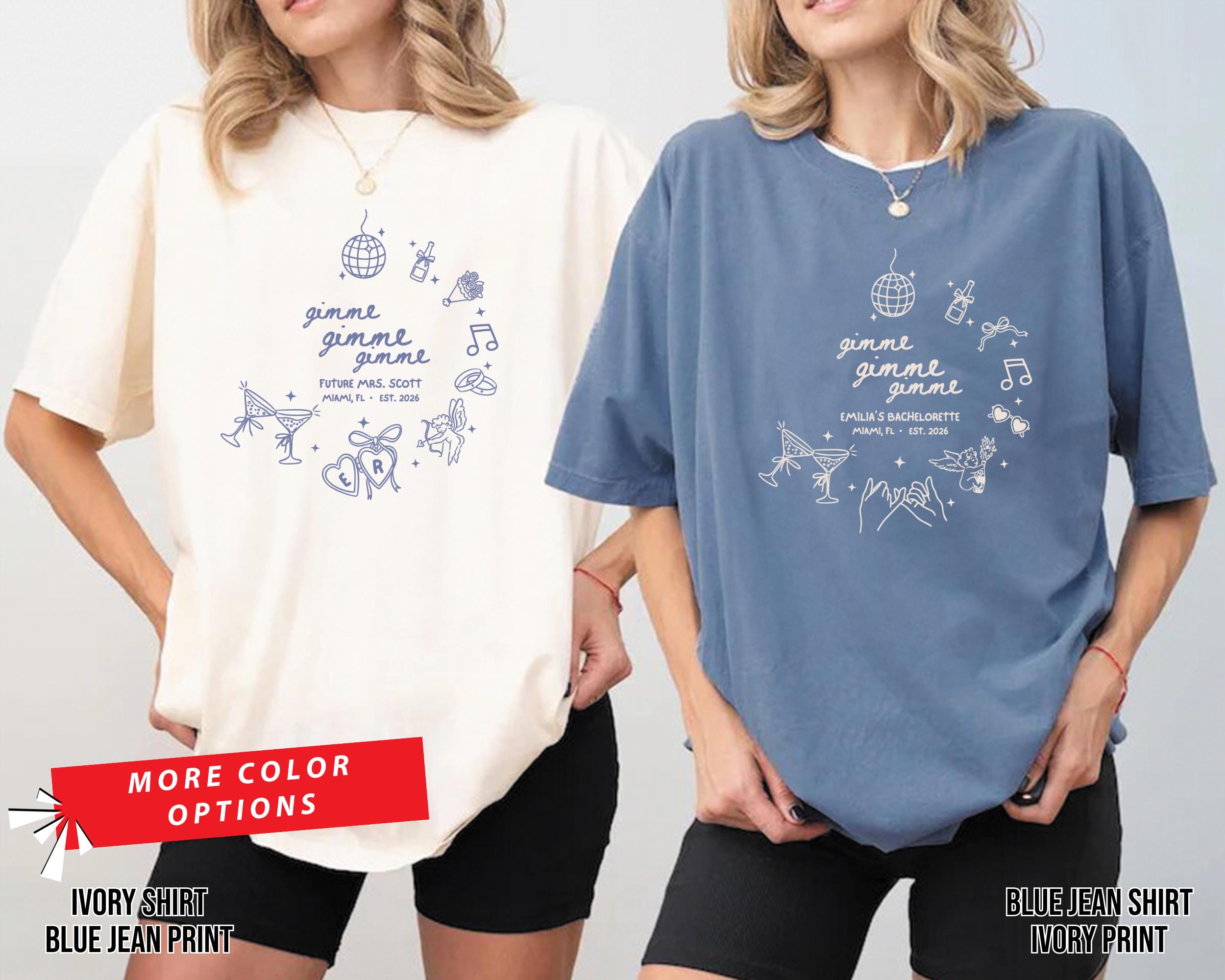 Gimme Bachelorette Shirt, Funny Disco Theme Bride Custom Shirt, Matching Bridesmaid Party Shirts